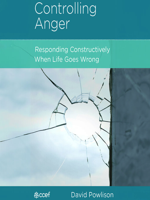 Title details for Controlling Anger by David Powlison - Available